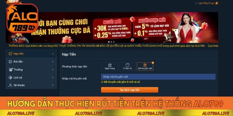 Hướng dẫn thực hiện rút tiền trên hệ thống Alo789