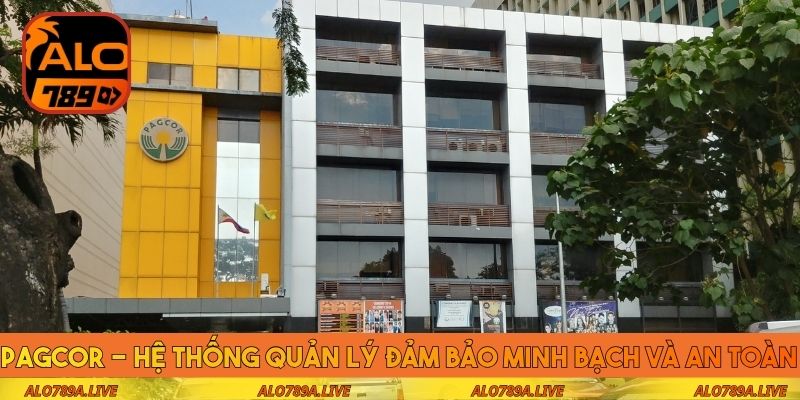 PAGCOR - Hệ thống quản lý đảm bảo minh bạch và an toàn