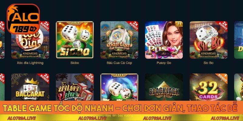 Table Game tốc độ nhanh - Chơi đơn giản, thao tác dễ